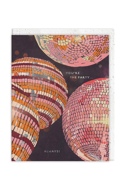You're The Party Plantable Greeting Card