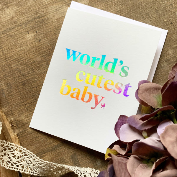 Worlds Cutest Baby! Happy Thoughts Card